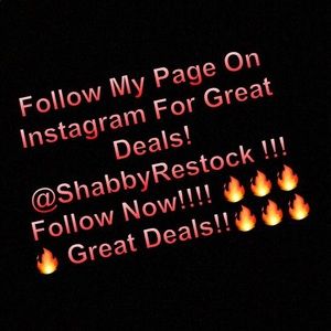 Follow me on my Instagram store @ShabbyRestock!